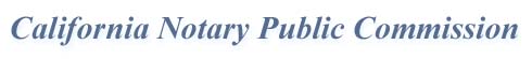 California Notary Public
												Commission